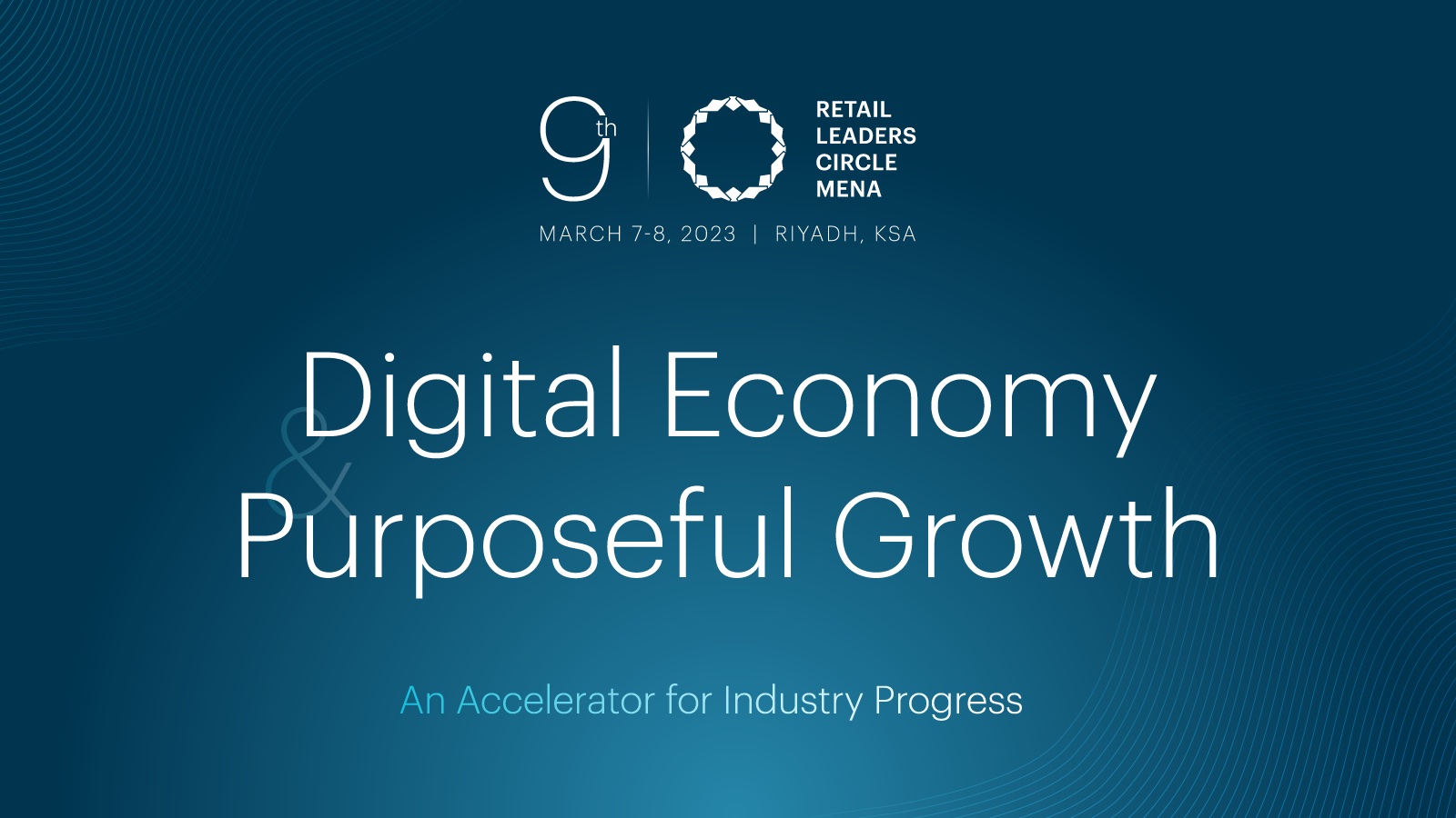 Riyadh to Host Ninth Retail Leaders Circle MENA Summit