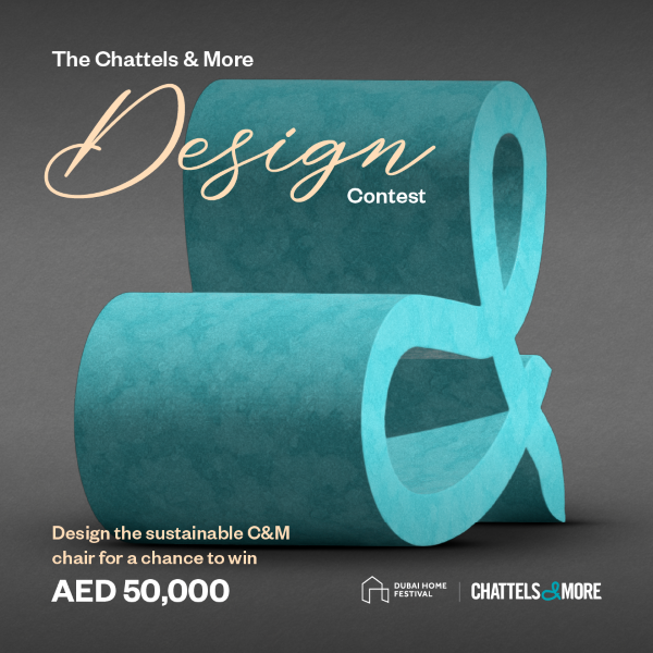Chattels’ sustainable design competition; a chance to win AED50,000 in collaboration with Dubai Home Festival