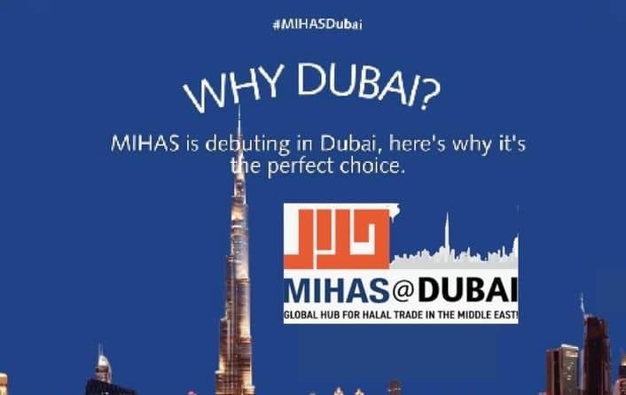 Malaysian Halal Expo ‘MIHAS@Dubai’ to launch on November 18