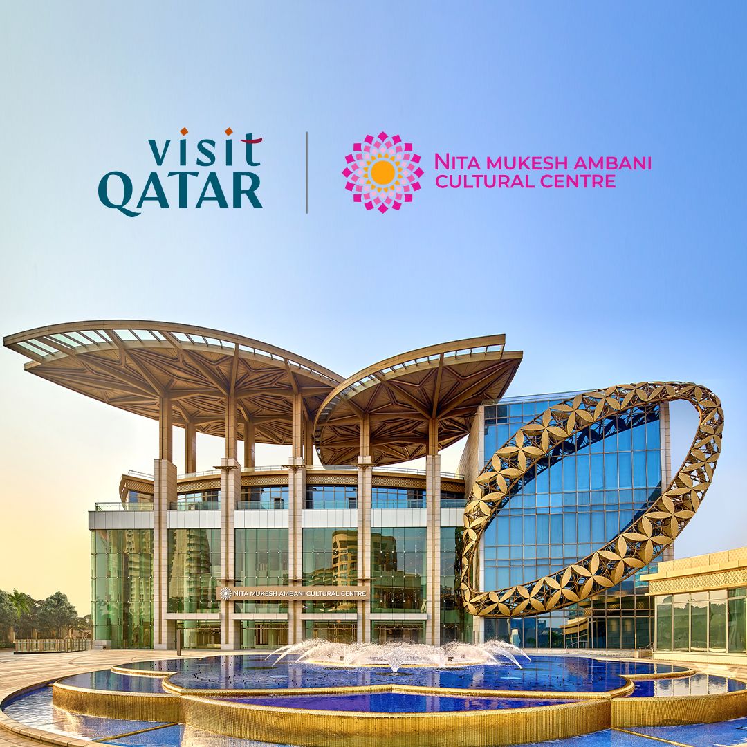 Visit Qatar and Nita Mukesh Ambani Cultural Centre Partner to Celebrate Shared Culture and Heritage